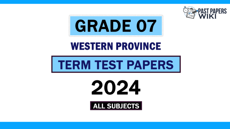 2024 Western Province Grade 07 3rd Term Test Papers