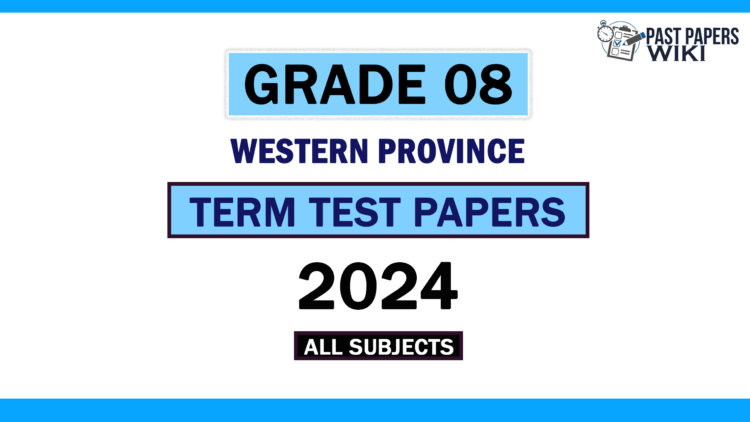 2024 Western Province Grade 08 3rd Term Test Papers