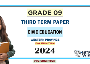 English Medium 2024 Grade 09 Civic Education 3rd Term Test Paper Western Province