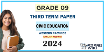 English Medium 2024 Grade 09 Civic Education 3rd Term Test Paper Western Province