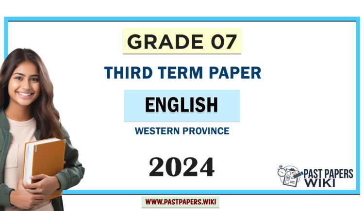 2024 Grade 07 English 3rd Term Test Paper Western Province