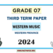 2024 Grade 07 Western Music 3rd Term Test Paper Western Province
