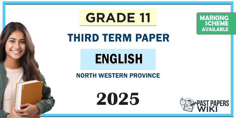 2025 Grade 11 English 3rd Term Test Paper North Western Province