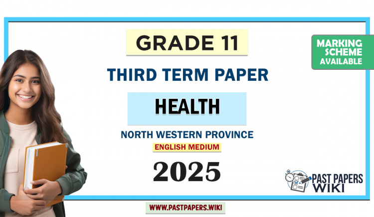 English Medium 2025 Grade 11 Health 3rd Term Test Paper North Western Province