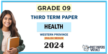 English Medium 2024 Grade 09 Health 3rd Term Test Paper Western Province