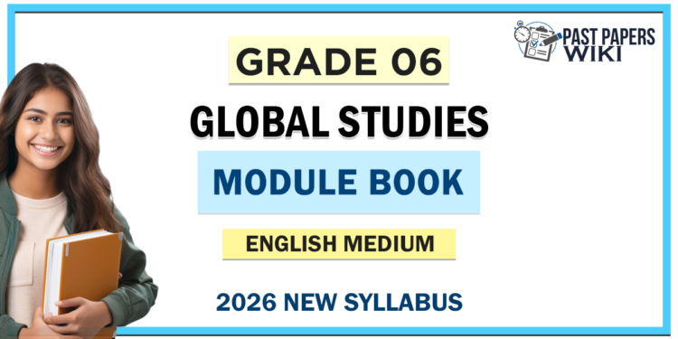 Global Studies - Grade 06 Transversal Skills Subject Module Book | English Medium