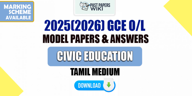 2025(2026) O/L Civic Education Model Paper (Ministry of Education) | Tamil Medium