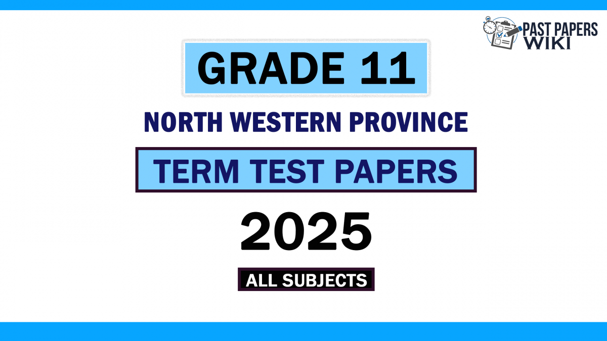 2025 North Western Province Grade 11 3rd Term Test Papers