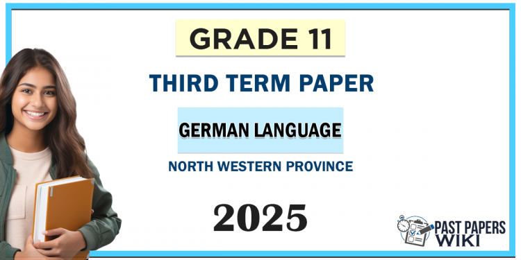 2025 Grade 11 German Language 3rd Term Test Paper North Western Province