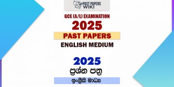 2025 A/L Past Papers and Marking Schemes(English Medium)