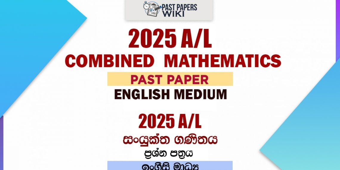 A/L Combined Mathematics - Past Papers WiKi