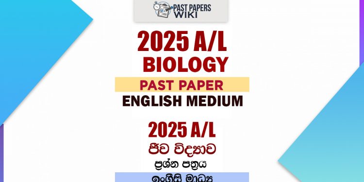 2025 A/L Biology Paper | English Medium