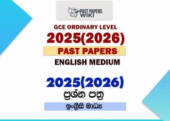 English Medium 2025(2026) O/L Past Papers and Answers