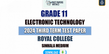 Royal College 2024 Grade 11 Electronic Technology 3rd Term Test Paper