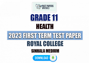 Royal College 2023 Grade 11 Health 1st Term Test Paper