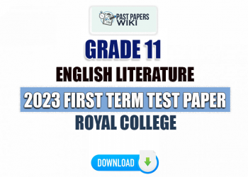Royal College 2023 Grade 11 English Literature 1st Term Test Paper