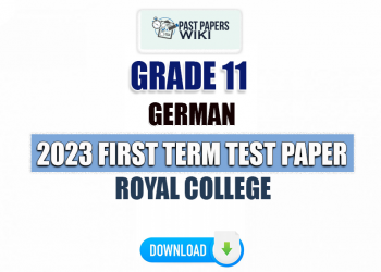 Royal College 2023 Grade 11 German 1st Term Test Paper