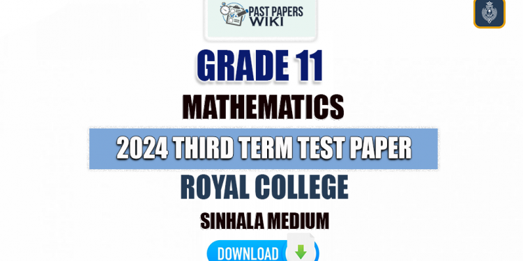 Royal College 2024 Grade 11 Maths 3rd Term Test Paper