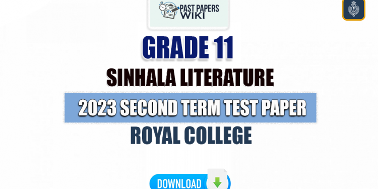 Royal College 2023 Grade 11 Sinhala Literature 2nd Term Test Paper