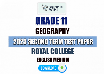 Royal College 2023 Grade 11 Geography 2nd Term Test Paper(English Medium)