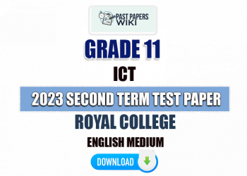 Royal College 2023 Grade 11 ICT 2nd Term Test Paper(English Medium)