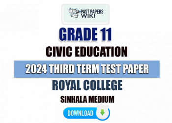 Royal College 2024 Grade 11 Civic Education 3rd Term Test Paper