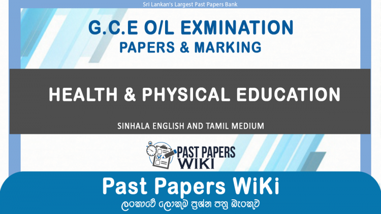GCE O/L Health & Physical Education Past Papers with Answers