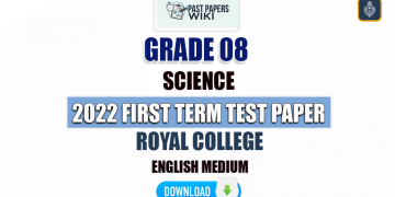 Royal College 2022 Grade 08 Science 1st Term Test Paper(English Medium)