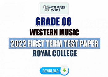 Royal College 2022 Grade 08 Western Music 1st Term Test Paper