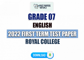 Royal College 2022 Grade 07 English 1st Term Test Paper