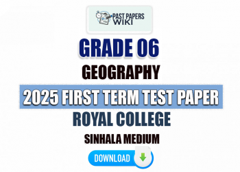 Royal College 2025 Grade 06 Geography 1st Term Test Paper