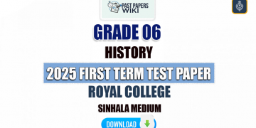 Royal College 2025 Grade 06 History 1st Term Test Paper