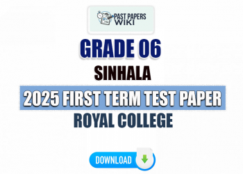 Royal College 2025 Grade 06 Sinhala 1st Term Test Paper
