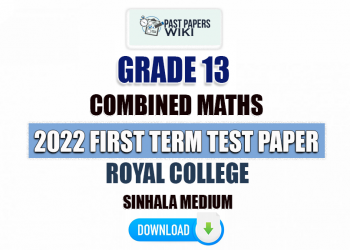 Royal College 2022 Grade 13 Combined Maths 1st Term Test Paper