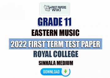 Royal College 2022 Grade 11 Eastern Music 1st Term Test Paper