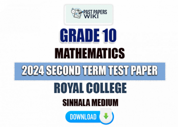 Royal College 2024 Grade 10 Maths 2nd Term Test Paper