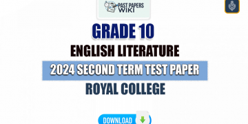 Royal College 2024 Grade 10 English Literature 2nd Term Test Paper