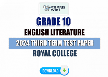 Royal College 2024 Grade 10 English Literature 3rd Term Test Paper