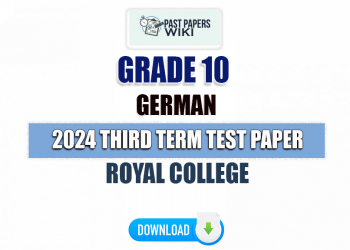 Royal College 2024 Grade 10 German 3rd Term Test Paper