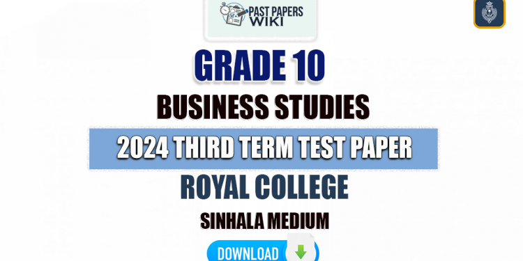 Royal College 2024 Grade 10 Business Studies 3rd Term Test Paper
