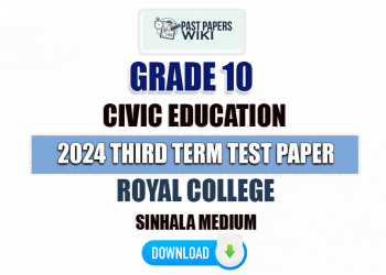 Royal College 2024 Grade 10 Civic Education 3rd Term Test Paper