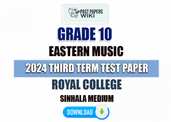Royal College 2024 Grade 10 Eastern Music 3rd Term Test Paper