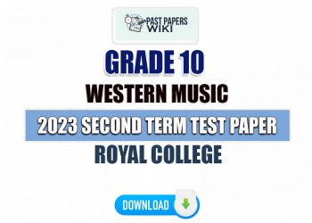 Royal College 2023 Grade 10 Western Music 2nd Term Test Paper