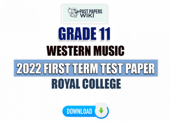 Royal College 2022 Grade 11 Western Music 1st Term Test Paper