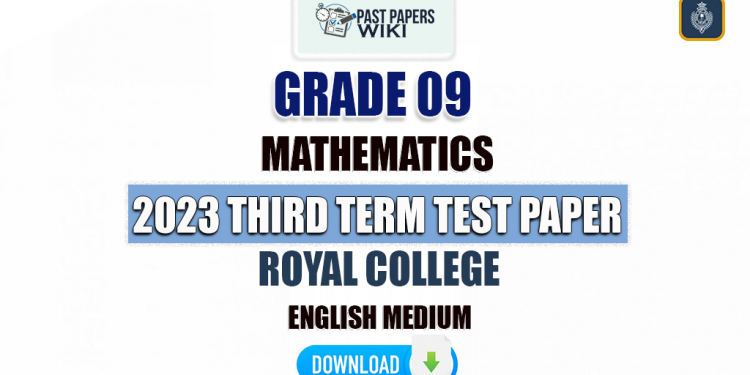 Royal College 2023 Grade 09 Maths 3rd Term Test Paper(English Medium)