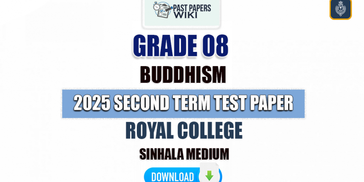 Royal College 2025 Grade 08 Buddhism 2nd Term Test Paper