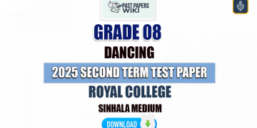 Royal College 2025 Grade 08 Dancing 2nd Term Test Paper