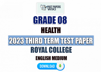 Royal College 2023 Grade 08 Health 3rd Term Test Paper(English Medium)