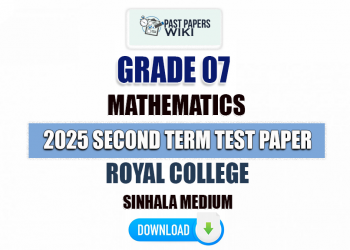 Royal College 2025 Grade 07 Maths 2nd Term Test Paper