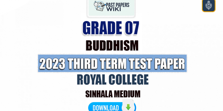 Royal College 2023 Grade 07 Buddhism 3rd Term Test Paper